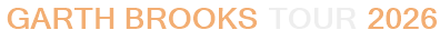 Garth Brooks Tour 2026